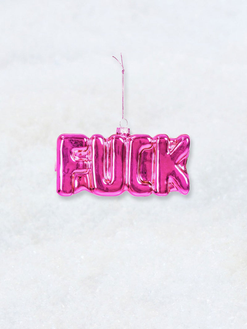 Christmas Ornament - Fuck - Pink