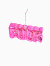 Christmas Ornament - Fuck - Pink