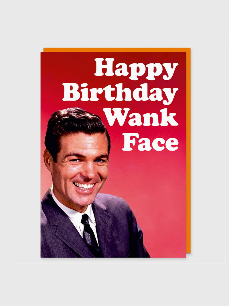 Greeting Card - Happy Birthday Wank Face