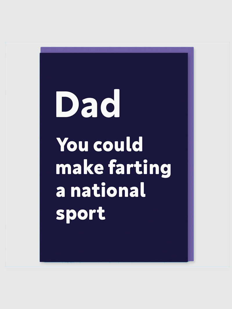 Greeting Card - Dad Make Farting National Sport