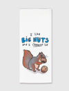 Funny Tea Towels - I Like Big Nuts