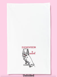 Funny Tea Towels - Dinner Is Served (Wine)