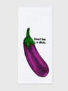 Funny Tea Towels - Don't Be A Dick