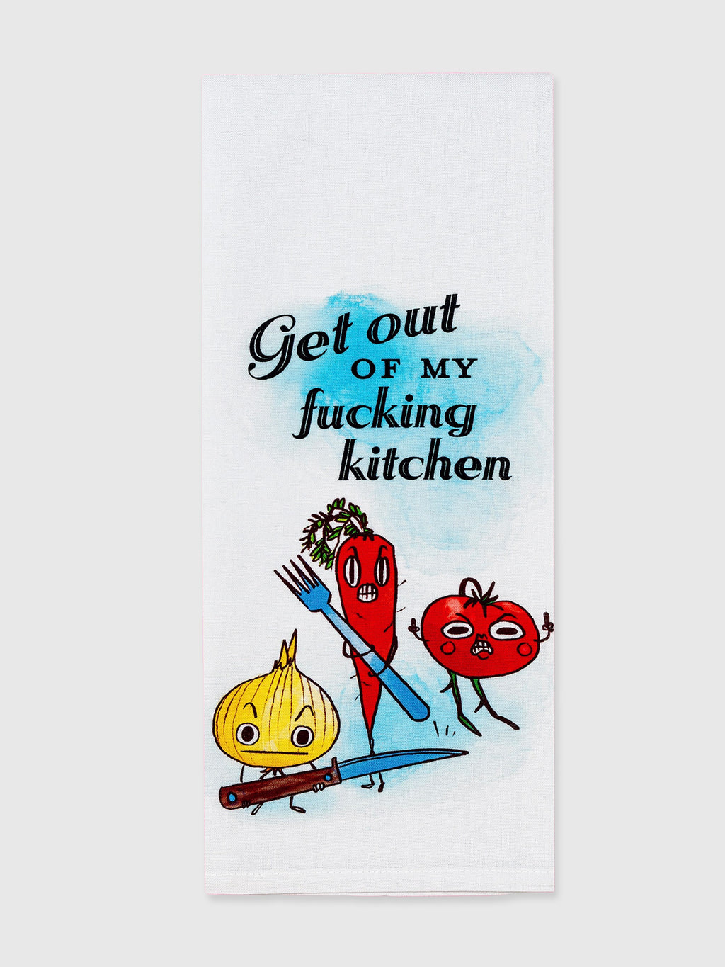 Funny Tea Towels - Get Out Of My Fucking Kitchen