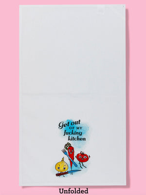 Funny Tea Towels - Get Out Of My Fucking Kitchen