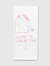 Funny Tea Towels - Home Is Where The Vodka Is