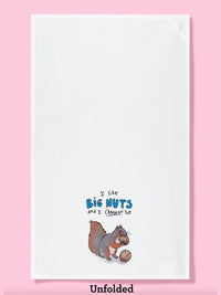 Funny Tea Towels - I Like Big Nuts