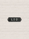 Loo (toilet) - Cast Iron Sign