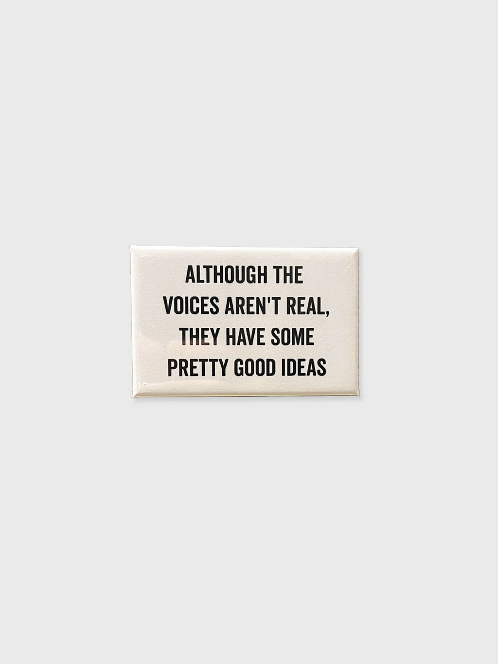 Voices Have Good Ideas - Magnet