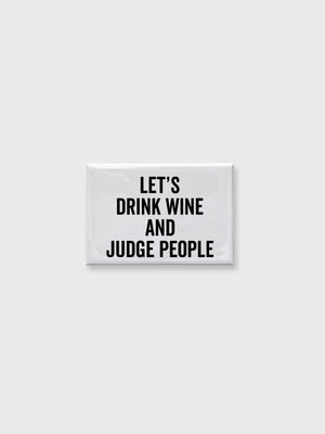 Let's Drink Wine - Magnet