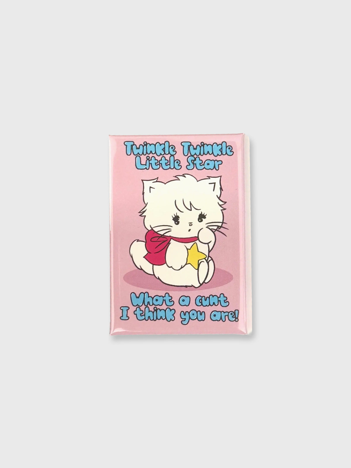 Twinkle Cunt - Magnet