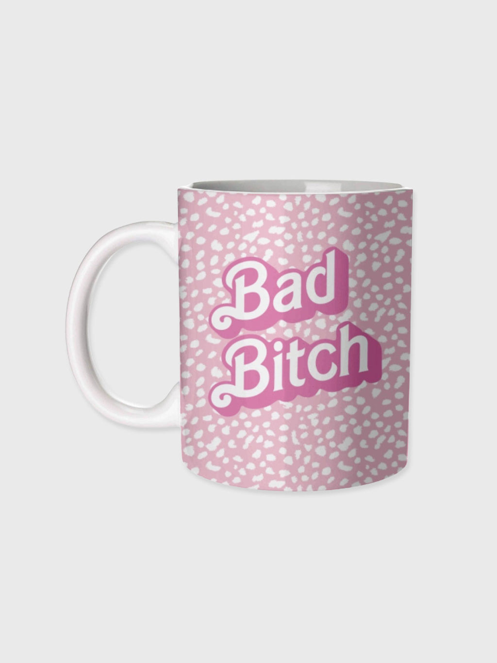 Cup / Mug - Bad Bitch - Pink