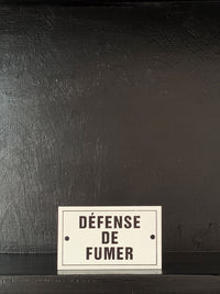 French Enamel Plaque - Défense de fumer