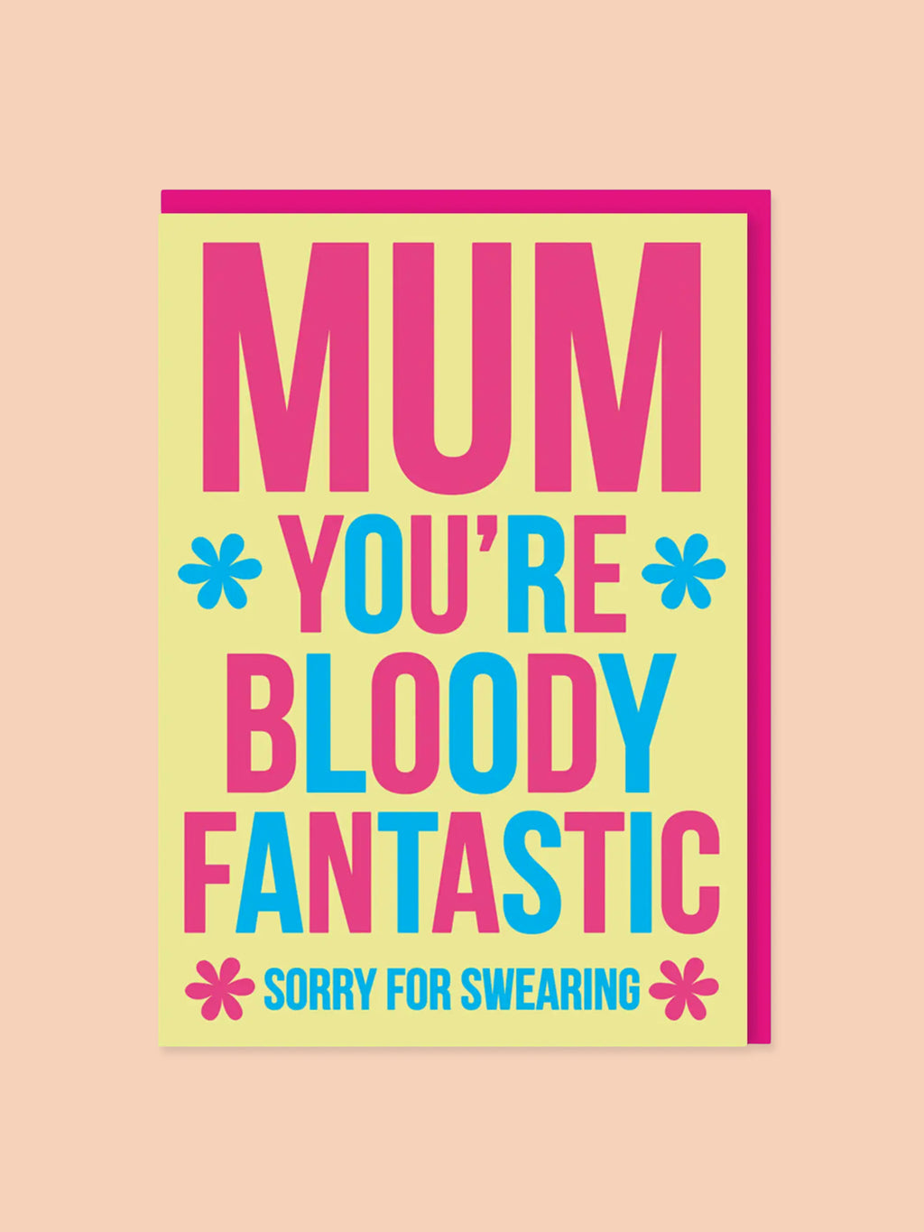 Greeting Card - Mum, Bloody Amazing