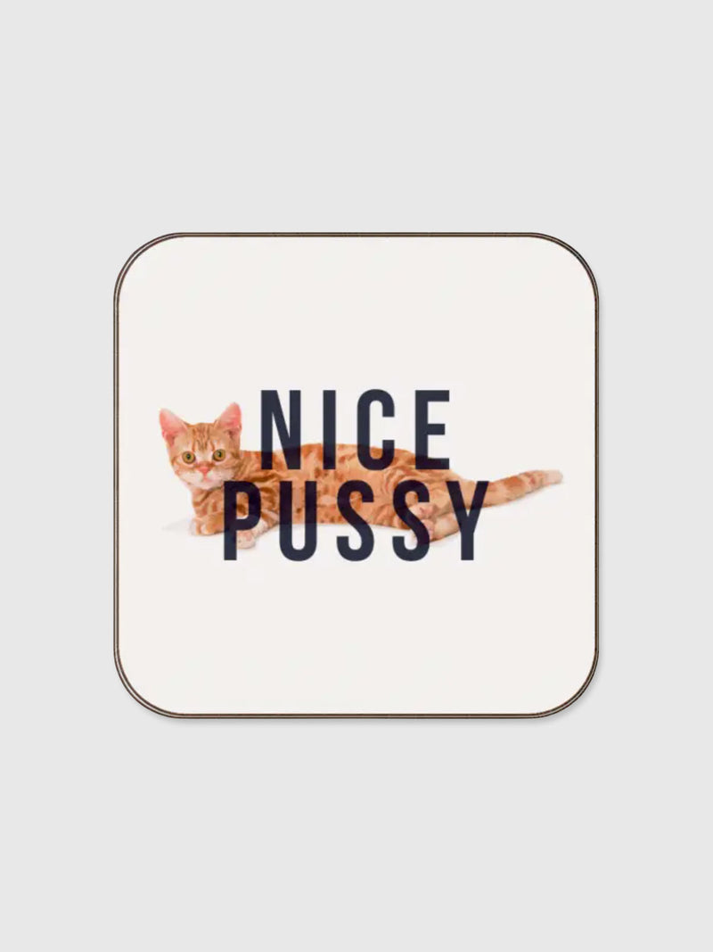 Coaster - Nice Pussy Logo - Cat