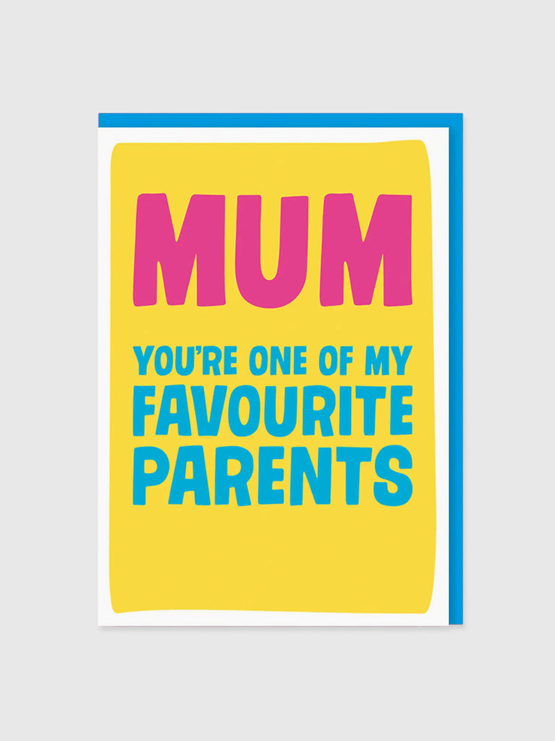 Greeting Card - Mum, Favourite Parent