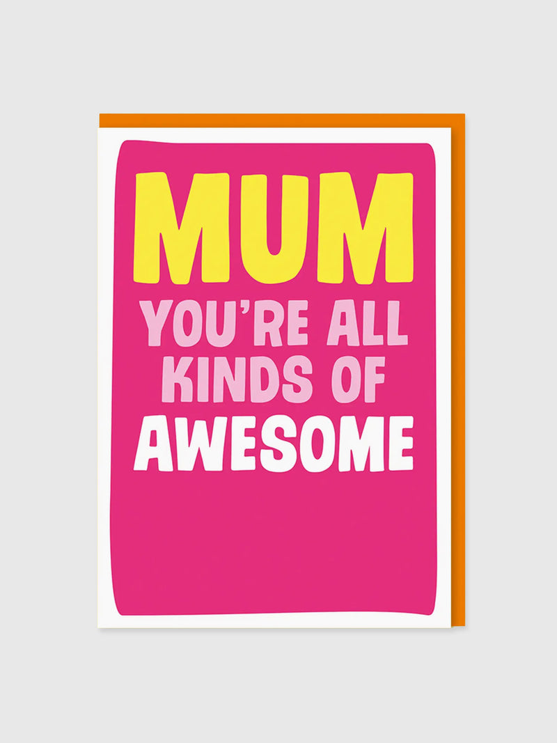 Greeting Card - Mum, You're Awesome