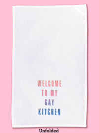 Funny Tea Towels - Welcome To My Gay Kitchen