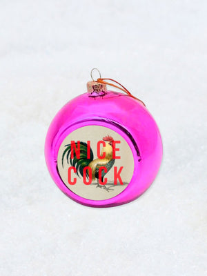 Christmas Ornament - Nice Cock - Pink