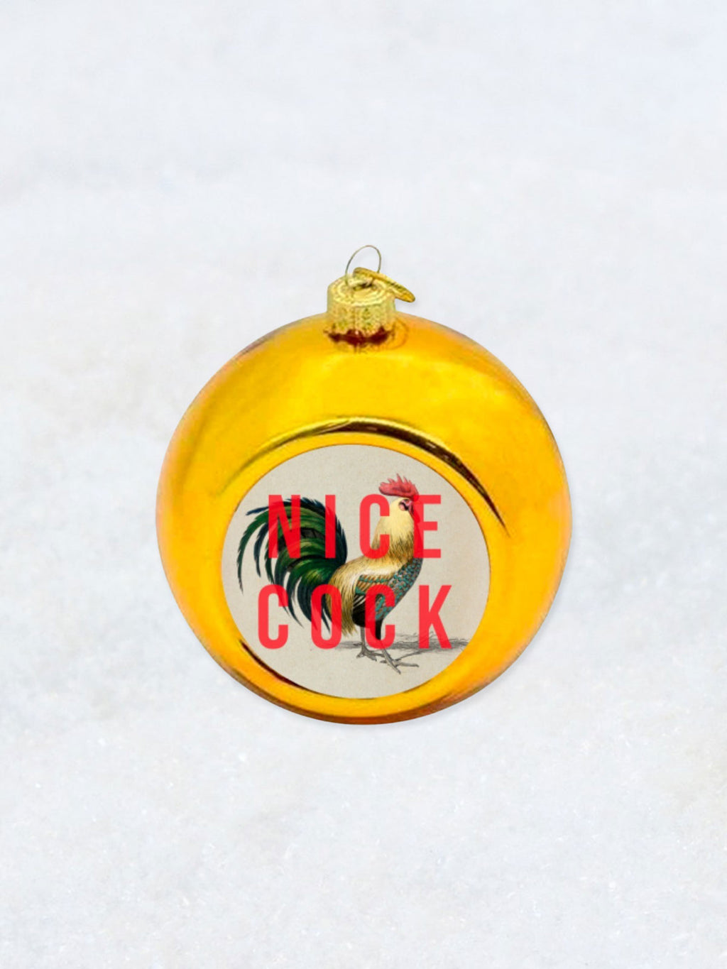 Christmas Ornament - Nice Cock - Gold