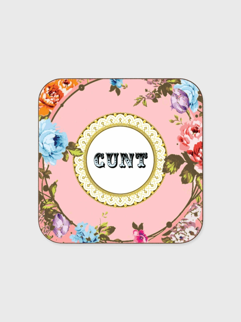 Coaster - Cunt - Pink