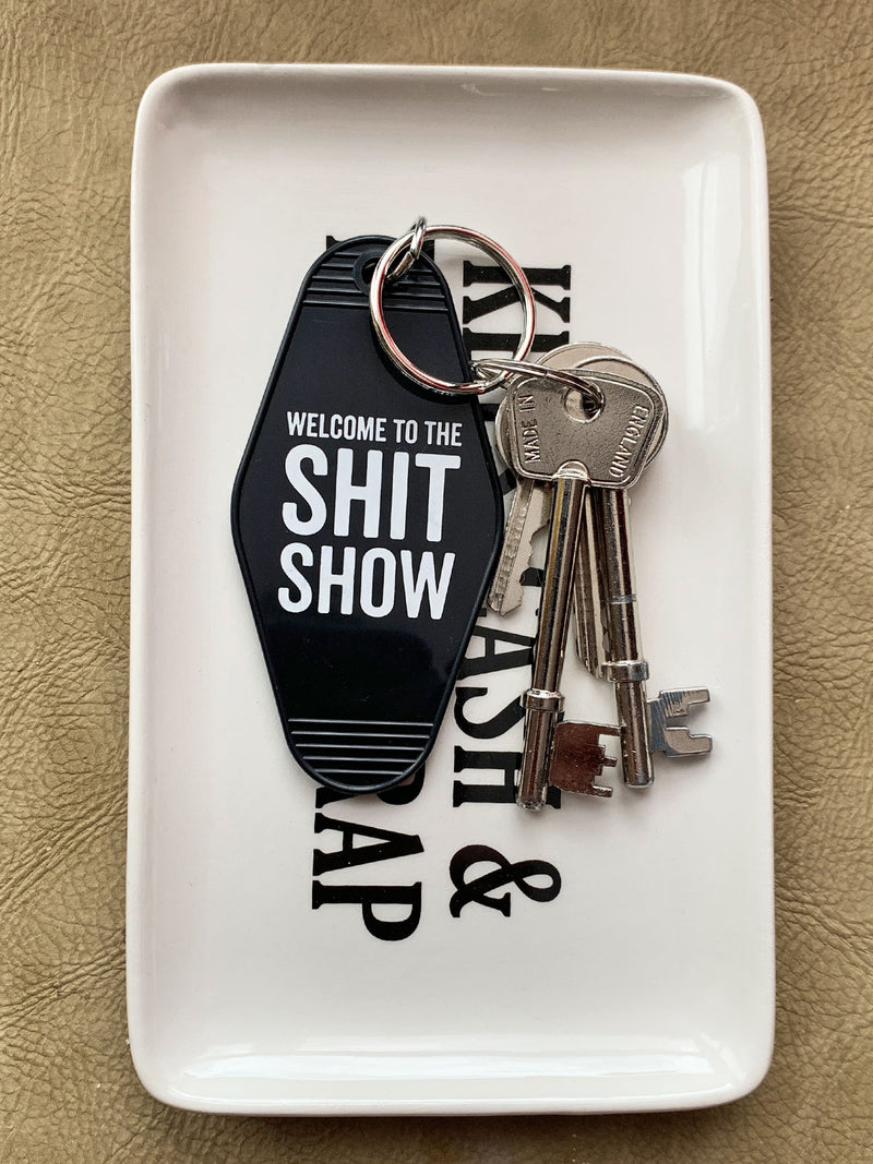 Motel Key Tag - Welcome To The Shit Show