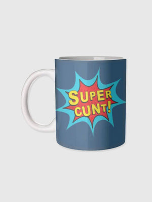 Cup / Mug - Super Cunt - Blue