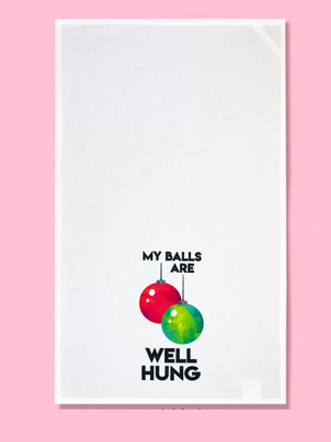 Funny Tea Towels - My Balls Are Well Hung