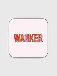 Coaster - Wanker - Pink